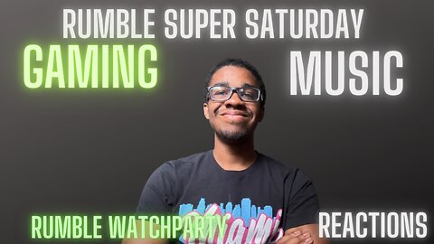 RUMBLE SUPER SATURDAY PARTY