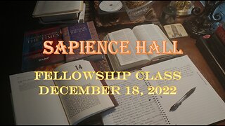 Sapience Hall Sunday School Fellowship Class December 18, 2022