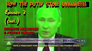 How The Putin Stole Ukraine Ep. 3 Disinformation Show #16 Newsat11.co