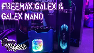 Freemax Galex & Galex Nano