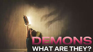 Demons | Who/What are They?