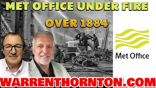 MET OFFICE UNDER FIRE OVER 1884 WITH LEE SLAUGHTER & WARREN THORNTON