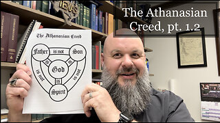 2023.06.11 – Athanasian Creed, pt 1.2