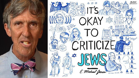 "It's Okay To Criticize Jews" by E. Michael Jones 👉✡️️👈