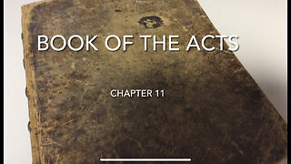 The Book Of The Acts (Chapter 11)
