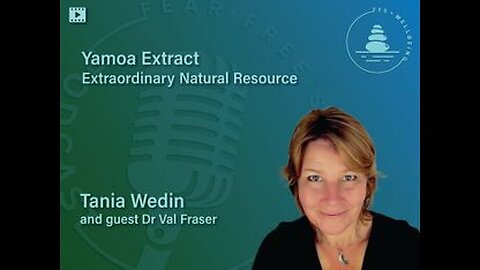 Yamoa Extract - Extraordinary Natural Resource | Tania Wedin