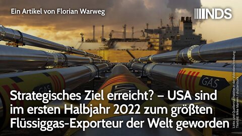 Strategisches Ziel erreicht? USA zum größten Flüssiggas-Exporteur der Welt geworden. F. Warweg NDS