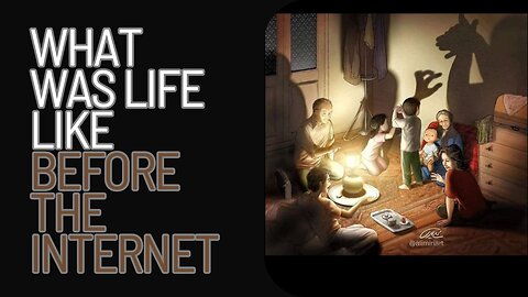 What Was Life Like Before The Internet?