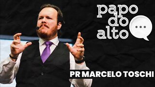 PAPO DO ALTO ft. Pr Marcelo Toschi 22.04.2020
