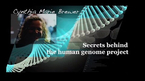 Cynthia Marie Brewer – Secrets Behind the Human Genome Project July 18, 2011