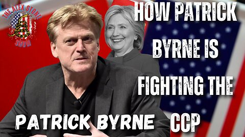 How Patrick Byrne is Fighting Against the CCP