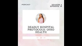 Deadly Hospital Protocols: A Look at Ohio Health with Attorney Warner Mendenhall