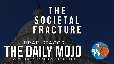 The Societal Fracture - The Daily Mojo 121223