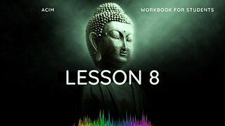 ACIM Lesson 8 A Journey To Peace | A Course In Miracles Workbook For Students
