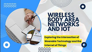 Exploring the Intersection of Wearable Technology and the Internet of Things