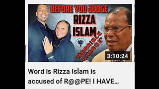 Facing RAPE Allegations Rizza Islam Is INNOCENT Until Proven Guilty #MoorishWorldTV