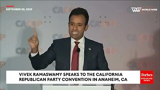 Vivek Ramaswamy's No-Nonsense Speech to California GOP in Anaheim,CA-World-Wire
