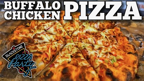 How to Make Buffalo Chicken Pizza in the Blackstone Pizza Oven