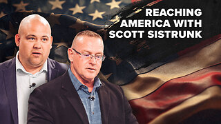 Reaching America with Scott Sistrunk