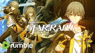 ▶️ WATCH » HONKAI STAR RAIL » ARLAN WAS FOUND » A SHORT STREAM [5/29/23]