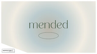 Mended // March 24, 2024