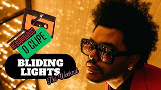 REWINDING THE MUSIC - BLIDING LIGHTS The Weeknd