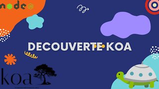 Tuto NodeJS : découverte de Koa