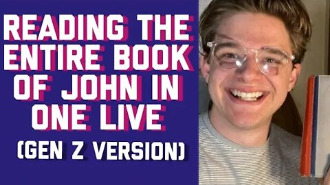 READING THE WHOLE BOOK OF JOHN ON A LIVESTREAM (JUST WAIT FOR THE END) || GABE POIROT