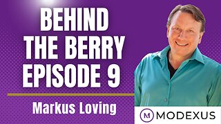 Behind The Berry with Markus Loving- Modexus Superior Nutritional Supplements