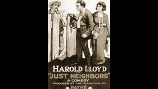 Just Neighbors (1919 film) - Directed by Harold Lloyd, Frank Terry - Full Movie