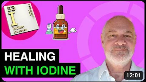 Iodine - Understanding It's Healing Power