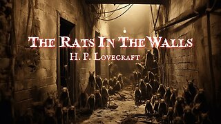 The Rats In The Walls by H P Lovecraft