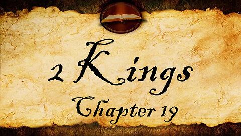 2 Kings Chapter 19 | KJV Audio (With Text)