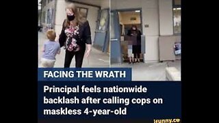 California Prinicple calls cops on maskless 4 year old