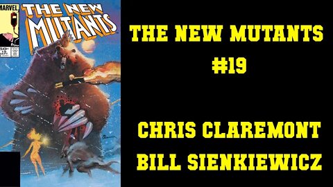 The New Mutants #19 - Chris Claremont Bill Sienkiewicz