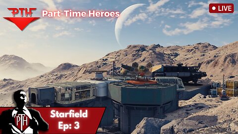 Starfield Episode 3: Getting Sidetracked