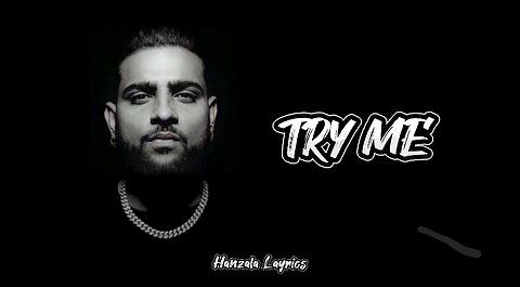 Try Me (Official Video) Karan Aujla | Ikky | Making Memories | Latest Punjabi Songs 2023