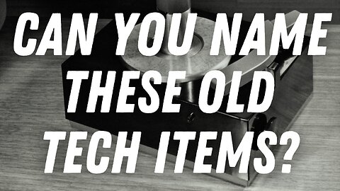 Can You Name These Old Tech Items in Just 5 Seconds? 🙄