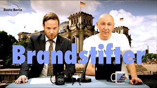 Basta Berlin (194) – Brandstifter