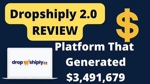 Dropshiply 2.0 review | Ecom Is The Future