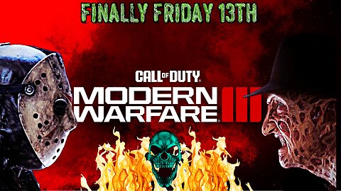 🔥☠️☠️☠️Friday 13th, MWIII Beta☠️☠️☠️🔥