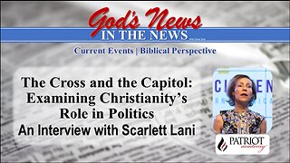 The Cross And The Capitol: Examining Christianity's Role In Politics