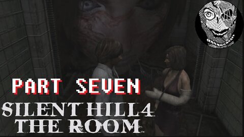 (PART 07) [The Hospital World] Silent Hill 4: The Room