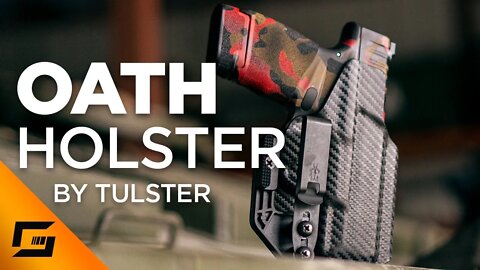 The Tulster OATH Holster, Is It The Best?