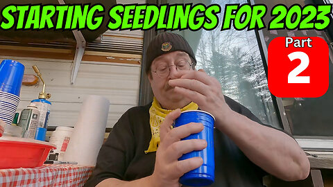 Starting Seedlings For 2023 Pt.2 🔞