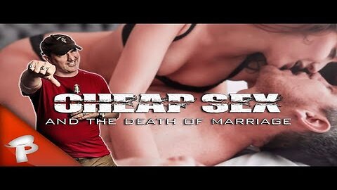 Cheap Sex and the Death of Marriage