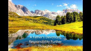 Responsibility Further Thoughts