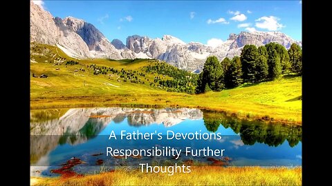 Responsibility Further Thoughts