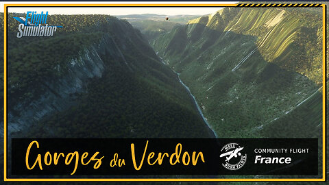 Gorges du Verdon | Community Flight | MSFS Cinematic