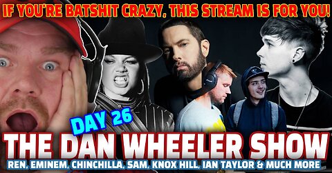 ARE YOU CRAZY? Then this stream is for YOU! | The Dan Wheeler Show